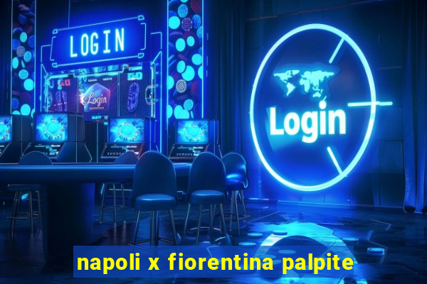 napoli x fiorentina palpite